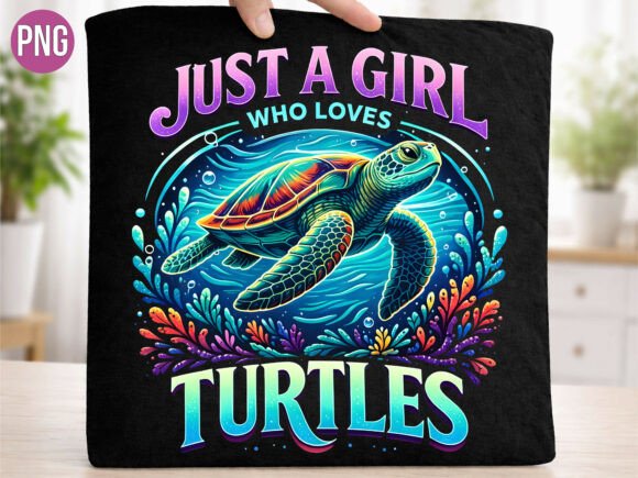 Download Just a Girl Who Loves Turtles Shirt PNG - Premium Resources
