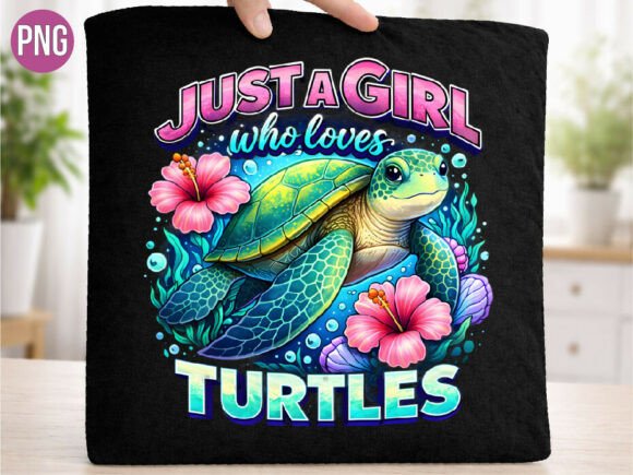 Download Just a Girl Who Loves Turtles Shirt PNG - Premium Resources