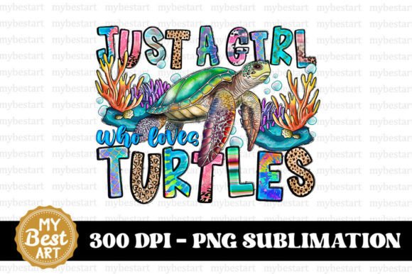 Download Just a Girl Who Loves Turtles PNG - Premium Resources